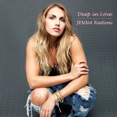 Jenna Nation Deep in Love