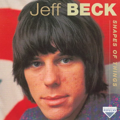 Jeff Beck Shapes Of Things