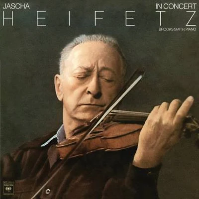 Jascha Heifetz Live at the Dorothy Chandler Pavilion Los Angeles October 23, 1972 - Heifetz Remastered