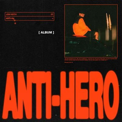 Jon Keith Anti-Hero