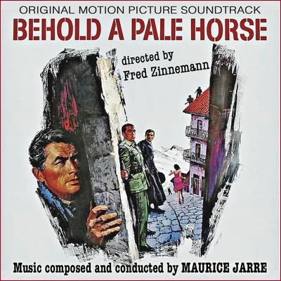 Maurice Jarre Behold a Pale Horse (Original Movie Soundtrack)