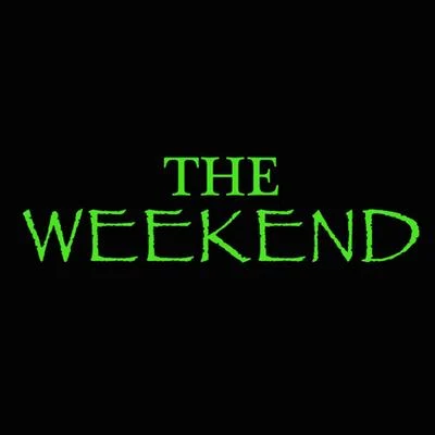 The Weekend Green