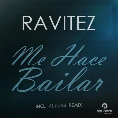 Ravitez Me Hace Bailar