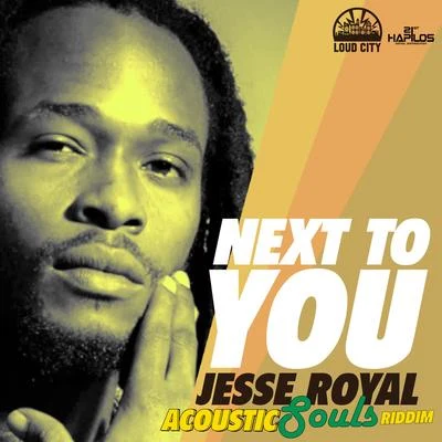 Jesse Royal Next to You