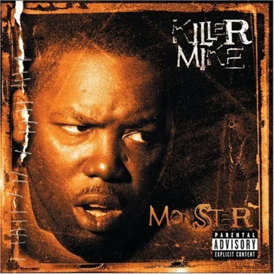 Killer Mike Monster