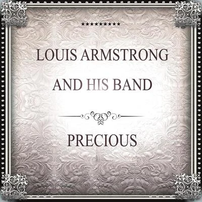 Louis Armstrong and His Band Precious