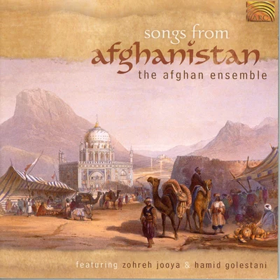 Afghan Ensemble AFGHANISTAN Afghan Ensemble: Songs from Afghanistan