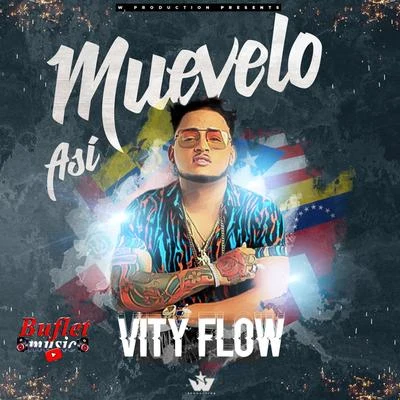 Vity Flow Muevelo Asi