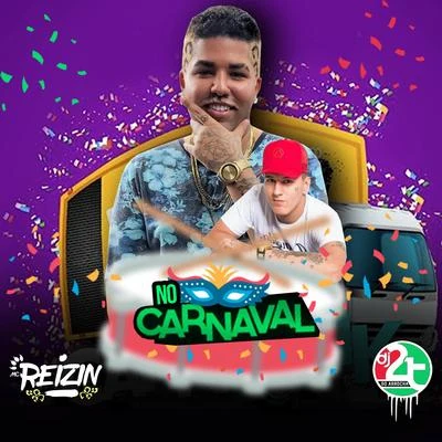 Mc Reizin No Carnaval