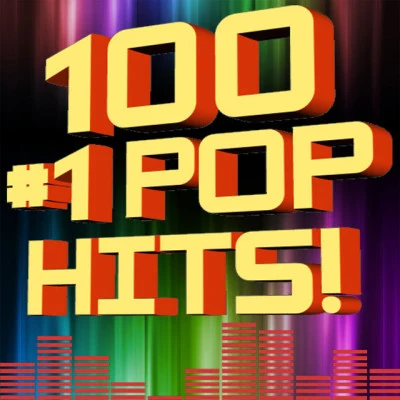 Ultimate Pop Hits 100 #1 POP HITS!