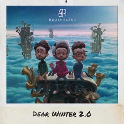 AJR Dear Winter 2.0