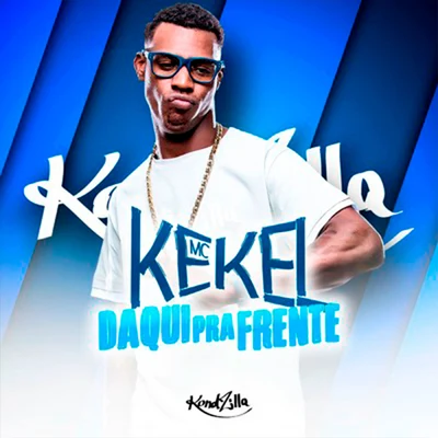 MC Kekel Daqui Pra Frente