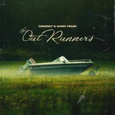 Harry Fraud/Curren$y The OutRunners (Radio Edit)