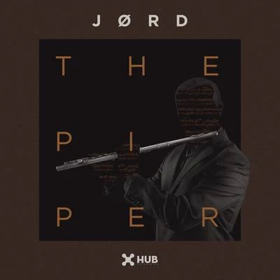 JØRD The Piper