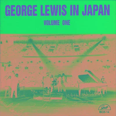 George Lewis George Lewis in Japan, Vol. 1