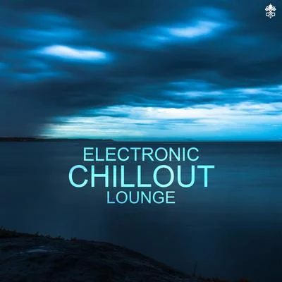 Various Artists/Starpilot/KISNOU/Synthetic Epiphany/PUR:PUR/Progley Electronic Chillout Lounge