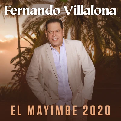 Fernando Villalona El Mayimbe 2020