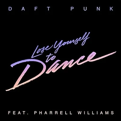 Pharrell Williams/Daft Punk Lose Yourself to Dance