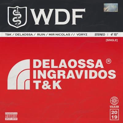 Ingravidos Squad/Delaossa/T &amp; K WDF