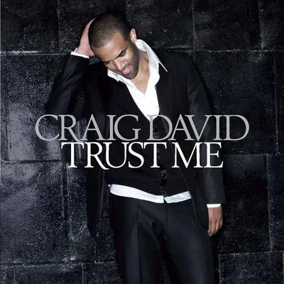 Craig David Trust Me