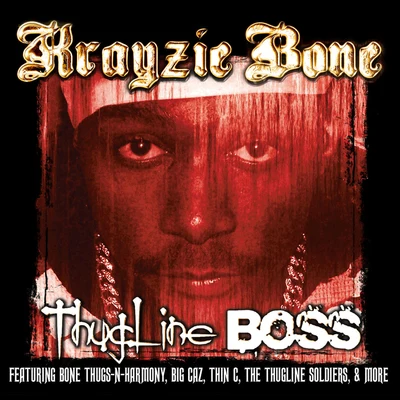 Krayzie Bone Thugline Boss (Clean)