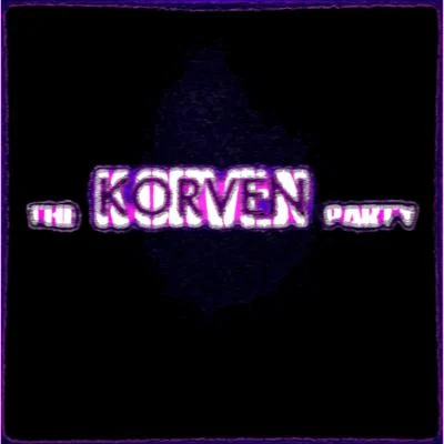 Korven The Korven Party