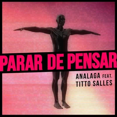 ANALAGA Parar de Pensar