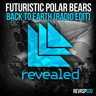 Futuristic Polar Bears Back To Earth (Radio Edit)