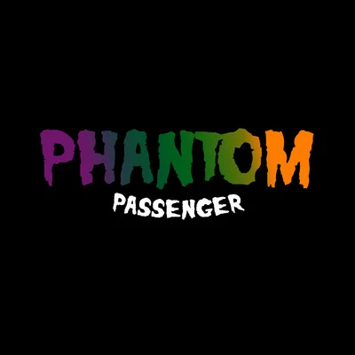 Phantom Passenger/King Green Run for Cover