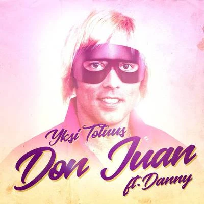 Danny/Yksi Totuus Don Juan