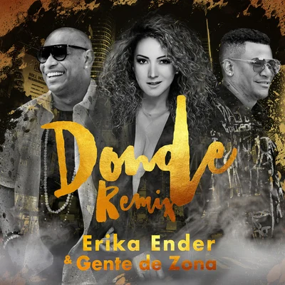 Gente De Zona Donde (Remix)