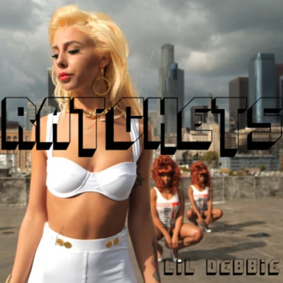 Lil Debbie Ratchets