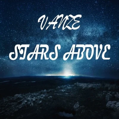 Vanze Stars Above