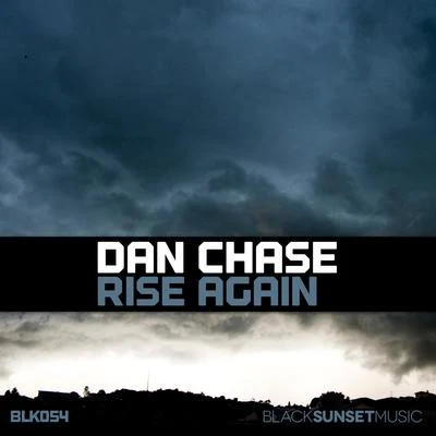 Dan Chase Rise Again