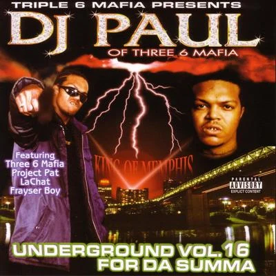 DJ Paul Underground Vol. 16 For Da Summa