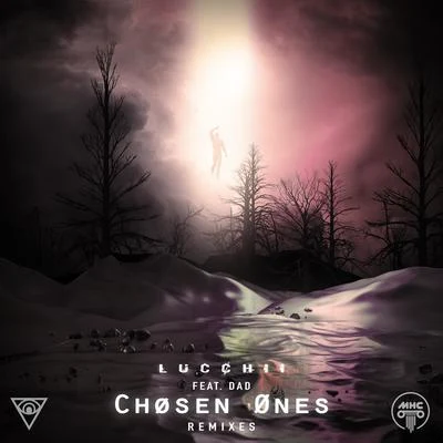 Lucchii/DAD Chøsen Ønes (Remixes)