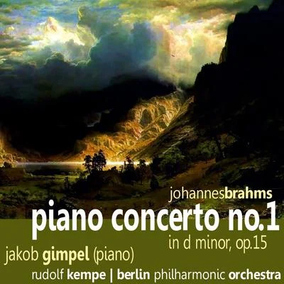 Jakob Gimpel Brahms: Piano Concerto No. 1