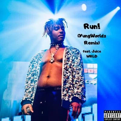 Juice WRLD/YungWorldz Run! (Remix)