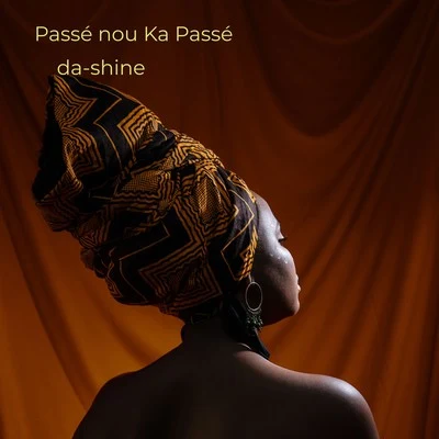 大-是呢 Passé nou ka passé