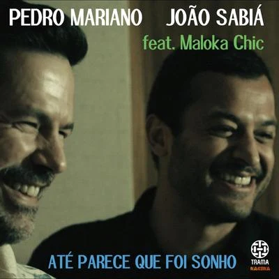 Pedro Mariano Até Parece Que Foi Sonho