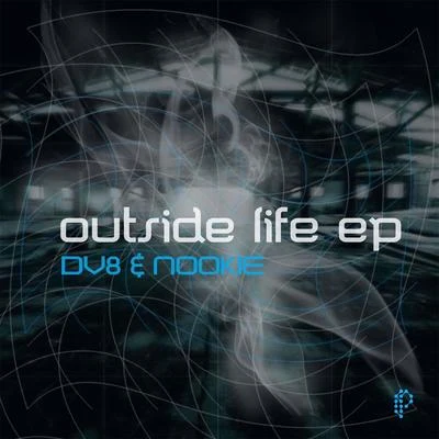 Dv8 Outside Life EP