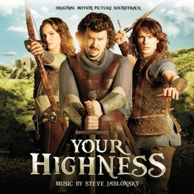 Steve Jablonsky Your Highness (Original Motion Picture Soundtrack)