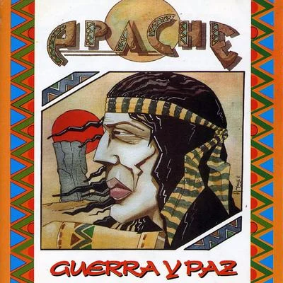 Apache Guerra y Paz