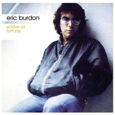 Eric Burdon Soldier Of Fortune