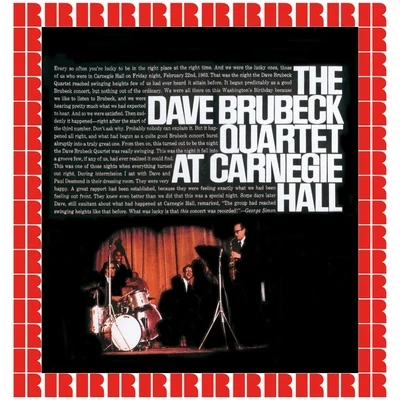 The Dave Brubeck Quartet At Carnegie Hall (Hd Remastered Edition)