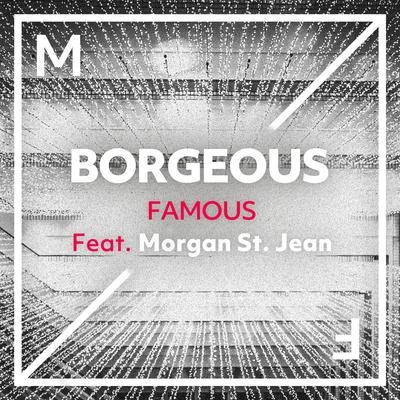 Morgan St. Jean/Borgeous Famous