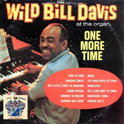 Wild Bill Davis One More Time