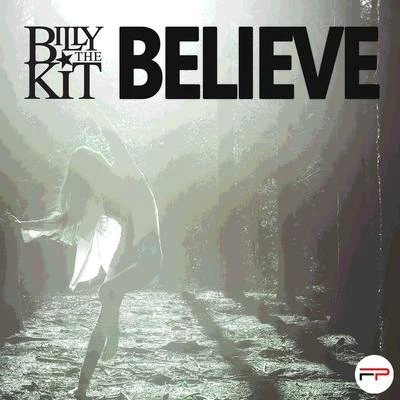 Billy The Kit Believe