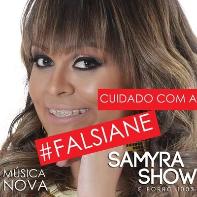 Samyra Show Falsiane