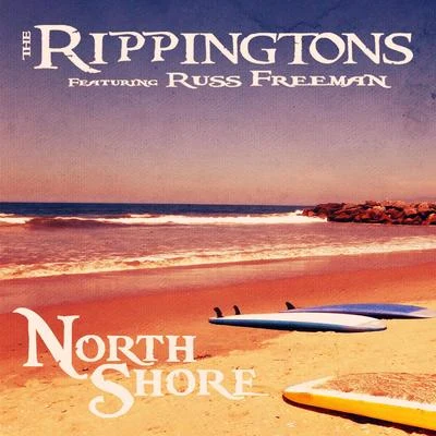 The Rippingtons North Shore (feat. Russ Freeman)